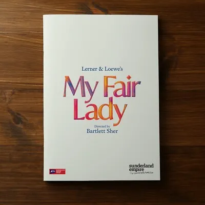 My Fair Lady Theatre Programme | Various Venues | 2022/2023 • £14.99