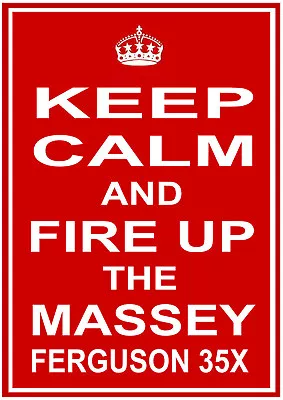 Massey Ferguson 35 35x 65 130 135 148 165 Tractor  Keep Calm  Metal Sign Plaque • £5.99