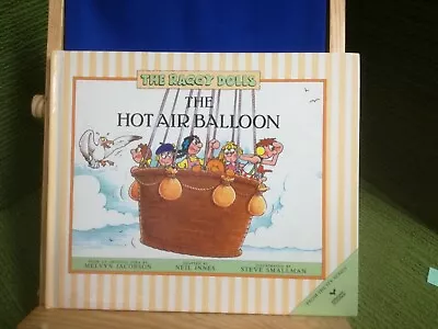 THE RAGGY DOLLS - THE HOT AIR BALLOON - NEIL INNES - 1990 1st Ed HB VG • $31.90