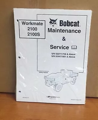 Bobcat 2100 2100S Utility Vehicle Service Manual Shop Repair Book # 6902936 • $28.48