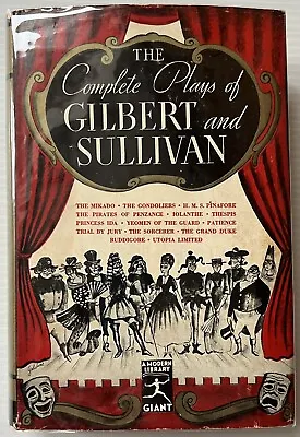 COMPLETE PLAYS OF GILBERT AND SULLIVAN Modern Library Giant G25 Vintage HC/DJ • $7