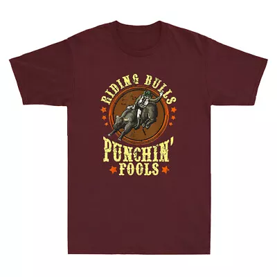 Riding Bulls Punchin' Fools Funny Competitive Bull Rider Vintage Men's T-Shirt • $16.99