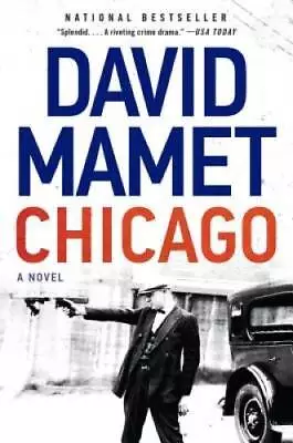 Chicago: A Novel - Paperback By Mamet David - ACCEPTABLE • $3.73