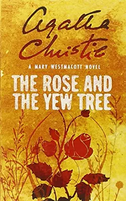 £8 • Buy The Rose And The Yew Tree (Westmacott), Westmacott, Mary,Christie, Agatha, Good