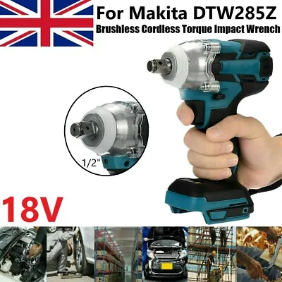 18V 1/2  Brushless Cordless Torque Impact Wrench Power Tool For Makita DTW285Z • £21.99