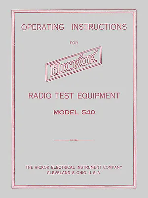 Hickok Model 540 Dynamic Mutual Conductance Tube Tester Manual • $8.99