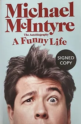 Michael McIntyre Authentic Signed A Funny Life Book AFTAL • £29.99