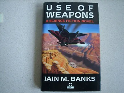 Use Of Weapons By Iain M Banks 1st Edition Hardcover 1990 • £80