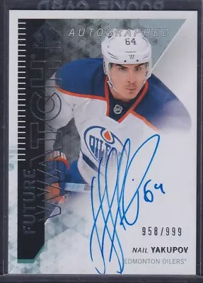 NAIL YAKUPOV - 2013 SP Authentic Future Watch Auto #265 /999 • $18