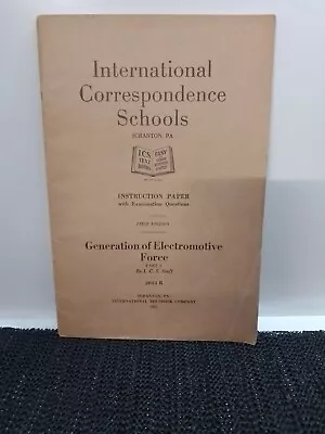  Two International Correspondence Schools. Generation Of Electromotive Force. • $119