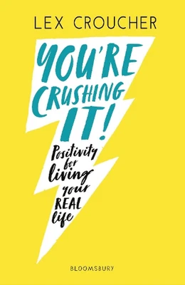 $27.76 • Buy You're Crushing It: Positivity For Living Your REAL Life By Lex Croucher (Englis