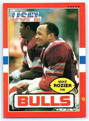 1985 Topps USFL #55 Mike Rozier • $3.25