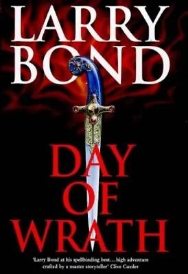 Day Of Wrath By Bond Larry Hardback Book The Cheap Fast Free Post • £3.49