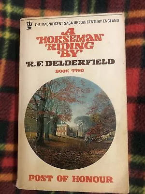 Post Of Honour- RF Delderfield; 📕 (1968) A Horseman Riding By #2 • £4.85