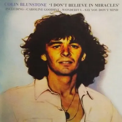 Colin Blunstone - I Don't Believe In Miracles 2012 UK CD New Sealed • £8.99