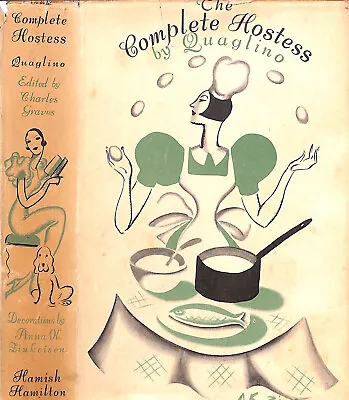 The Complete Hostess  1937 QUAGLINO (INSCRIBED) • $450
