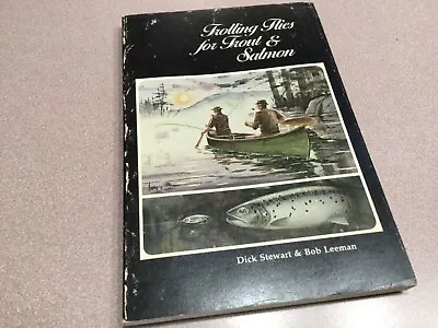 First Ed 1982 Trolling Flies For Trout & Salmon Dick Stewart & Leeman PB VF+  • $42.50