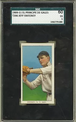 1909 T206 JEFF SWEENEY New York Yankees EL PRINCIPAL EPDG SGC 5 • $525