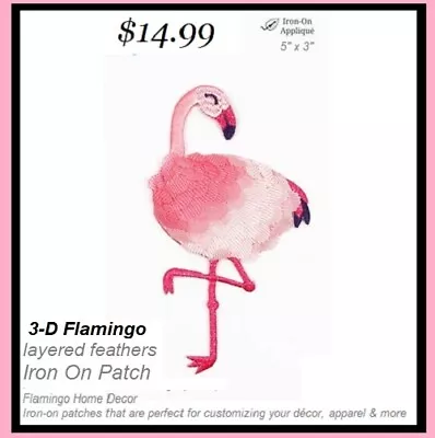 3-D Iron On Sew On Patch Applique Embroidered Pink Flamingo Layered Feathers 5  • $8.95