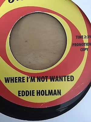 Eddie Holman - Where I’m Not Wanted - Hurt • £14