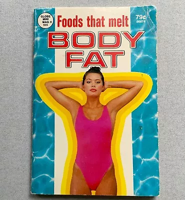 Vintage 1989 Globe Mini Mag Booklet Foods That Melt Body Fat #945 • $5.99