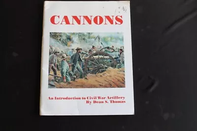 Cannons An Introduction To Civil War Arillery Union Confederate Mortar • $15