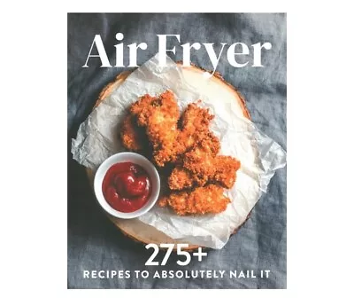 Air Fryer Cookbook For Beginners  Simple Easy & Delicious Air Fryer Recipes Book • $16.50