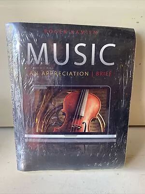 Music: An Appreciation 7th Brief Connect Upgrade Edition Roger Kamien 9780077 • $29