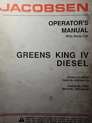Jacobsen Greens King IV Diesel Reel Lawn Mower Owner & Parts Manual 62300 3400up • $169.76