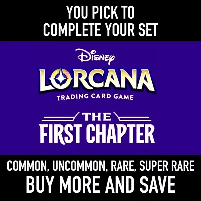 Updated 3/14 -Disney Lorcana - The First Chapter - You Pick -  1-204 • $1.50