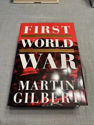First World War - Martin Gilbert - Hardbak 1994 - First Edition • £6