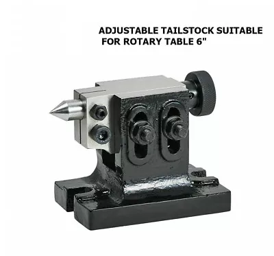 Adjustable Tail Stock Suitable For Rotary Table 6  Premium Quality • $70.35