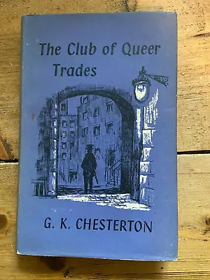 G.K.Chesterton.The Club Of Queer Trades. Hardback.1960.Darwen Finlayson • $16.41