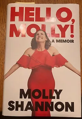 Hello Molly! Molly Shannon Book (Hardcover Dust Jacket) NEW • $10.99