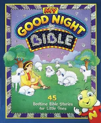 My Good Night Bible: 45 Bedtime Bible Stories For Little Ones By Lingo Susan L. • $4.47