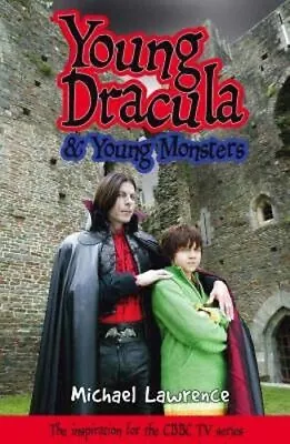 Young Dracula: AND Young Monsters Lawrence Michael • £3.49