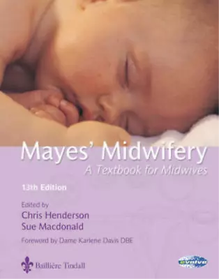 Mayes' Midwifery Christine Henderson Susan MacDonald Used; Good Book • £3.45