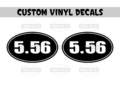 Two 5.56 Decals 2nd Amendment Stickers 2A Pro Gun AR15 M16 Assault Rifle Ammo • $6