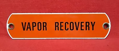 Vintage Chevron Porcelain Sign VAPOR RECOVERY 6  Length • $14.95