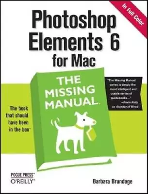 Photoshop Elements 6 For Mac: The Missing Manual - Paperback - GOOD • $3.97