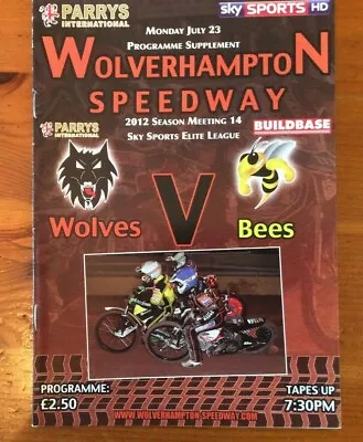2012 WOLVERHAMPTON V COVENTRY BEES 23rd JULY       ( GOOD CONDITION ) • £2.25