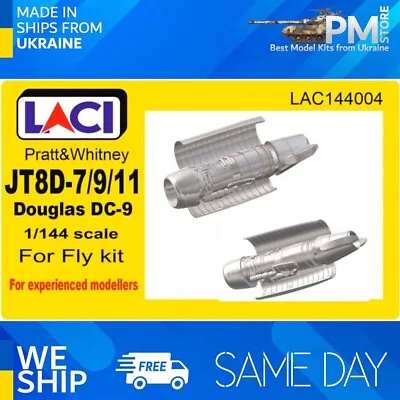 Laci 144004 1/144 Pratt & Whitney JT8D-7/9/11 Engine For McDonnel Douglas DC-9 • $25.99