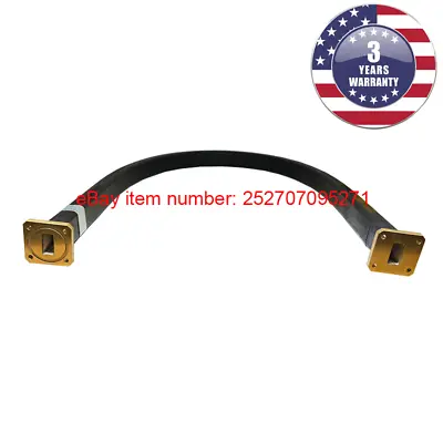 $265 • Buy New WR75 Flexible Waveguide 36 Inches Length Twistable Cover/Cover-Groove