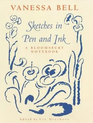SKETCHES IN PEN AND INK By Vanessa Bell - Hardcover *Excellent Condition* • $31.75
