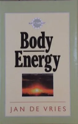 Body Energy (Nature's Gift) Vries Jan De • £4.32