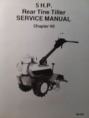 Gilson Montgomery Ward Walk-Behind Rear Tine Tiller Service Shop Repair Manual • $69.95