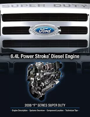 Ford F250 F350 6.4 L Power Stroke Diesel Engine 2008  F   Super Duty Manual  • $29.99