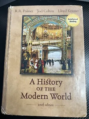 A History Of The Modern World - Hardcover By Palmer R. R. REINFORCED BINDING • $25