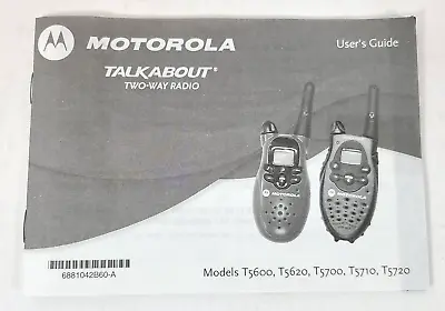 Motorola Talkabout Two-Way Radio User’s Guide Models T5600 T5620 T5700 T5710 T57 • $3.60