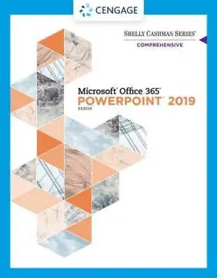 $82.35 • Buy Shelly Cashman Series Microsoft Office 365 & PowerPoint 2019 Comprehensiv - GOOD